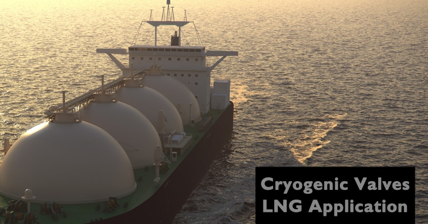 Cryogenic valves - LNG application.